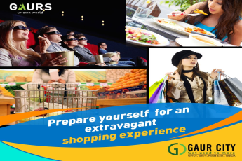 Extravagant shopping experience at Gaur City