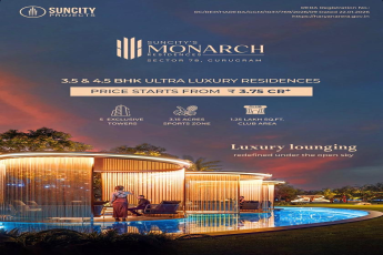 Discover Ultra Luxury Living at SUNCITY's Monarch Residences, Gurugram! Price starts at ₹3.75 CR