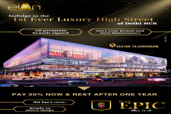 Pay 50% now and rest after one year at Elan Epic in Sector 70, Gurgaon