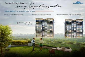 Ameya Group Presents a New Epoch of Luxury Living in Sector 15-II, Gurgaon