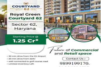 Courtyard 62: The New Commercial and Retail Epicenter in Sector 62, Haryana