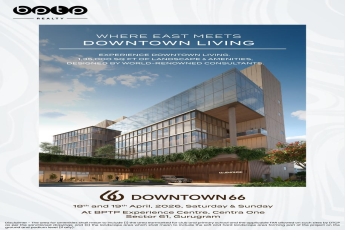 Join Us at the Downtown 66 Experience || Discover Downtown 66 by BPTP || Visit Downtown 66 in Gurugram