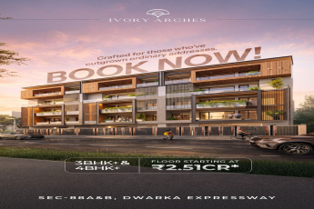 Discover Luxurious Living at Ivory Arches || Secure Your Dream Home on Dwarka Expressway || Book Your 3BHK+ or 4BHK+ Now