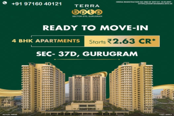 Terra Group's Luxurious 4 BHK in Sec-37D, Gurugram: Ready to Move-in Homes Starting at ?2.63 CR