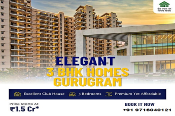Discover the Charm of Elegant 3 BHK Homes in Gurugram with Premium Amenities