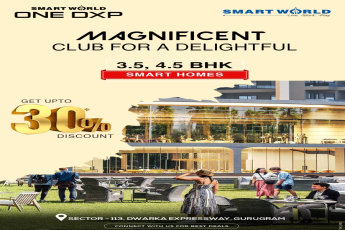 Luxurious 3.5 & 4.5 BHK residences at Smartworld One DXP, Sector 113, Gurgaon