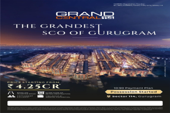 Possession Started at Grand Central 114 || Book Your Space in Sector 114 || Own the Grandest SCO in Gurugram
