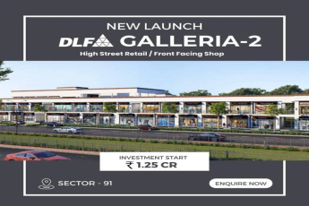 DLF Galleria-2 Unveils Premium High Street Retail in Sector 91, Gurugram: Investments Starting at ?1.25 CR