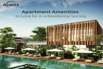 Assetz Property Group: Enhancing Lifestyle with Premium Amenities in Modern Residential Societies