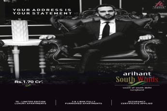 Arihant Group Offering 3 & 4 BHK Fully Furnished Apartments @ Rs 1.70 cr.* in South Delhi Sector 42, Faridabad