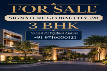 Explore Signature Global City 79B Now! || Your Dream 3 BHK Awaits || Contact Mr Prashant Agarwal Today