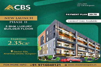 Discover Elegance at Anantraj Estate: CBS Developers' Phase II Launch of 3 BHK Luxury Floors in Gurgaon