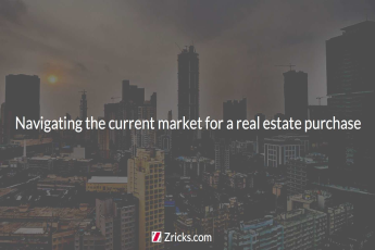 Navigating the current market for a real estate purchase