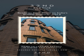 Explore Thriving Retail Spaces at 32nd Avenue, Delhi NCR