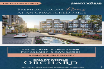 Limited units only at Smart World Orchard in Golf Course Extension Road, Gurgaon