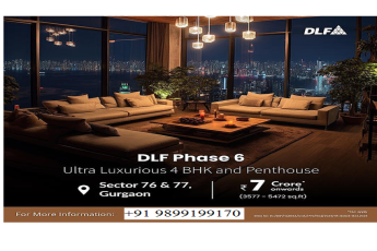DLF Phase 6: Sky-High Luxury with 4 BHK and Penthouses in Sector 76 & 77, Gurgaon