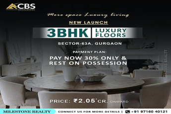 CBS Developers Announce New Launch: 3BHK Luxury Floors in Sector-63A, Gurugram