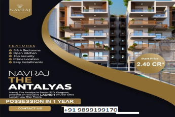 Navraj The Antalyas: Luxury Low Rise Floors with Swift Possession in Sector 37D, Gurgaon