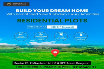 Gurugram Land and Finance's Exclusive Residential Plots in Sector 78: Your Canvas for a Dream Home