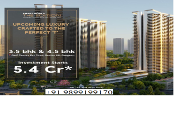 Smart World The Edition: Redefining Opulence with 3.5 & 4.5 BHK Residences in Sector 66, Gurugram