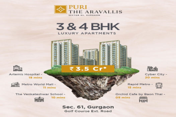 Puri The Aravallis Presenting 3 and 4 BHK luxury residences Rs 3.5 Cr in Gurgaon