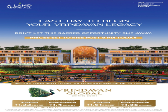Last Day to Secure Your Spot at Vrindavan Global by The House of Abhinandan Lodha!