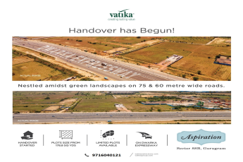 Vatika's Aspiration Sector 88B, Gurugram: Handover Commences for a Dream Lifestyle