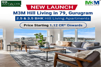 M3M Introduces Antalya Hills: Elevated Living in Sector 79, Gurugram