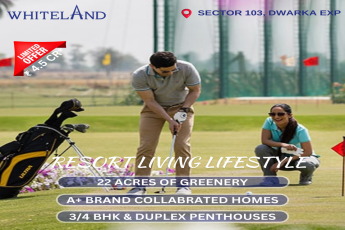 Whiteland Sector 103: Elevate Your Lifestyle to the Pinnacle of Resort Living on Dwarka Expressway