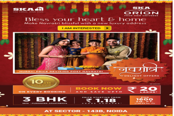 Book now and save upto Rs 20 Lac at SKA Orion in Sector 143, Noida