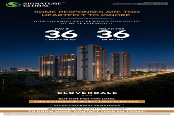 Extend Your Payment Plan at Signature Global || Limited Extension Alert: Cloverdale SPR || Pay ₹36 Lakhs Now, Relax for 36 Months!