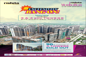 Hurry up 90% inventory in 11 towers sold out at Rishita Manhattan in Lucknow