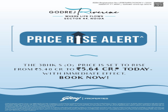 Price Rise Alert, Godrej Riverine, Sector 44 Noida - Act Now!