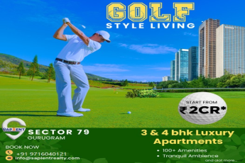 Elevate Your Lifestyle: Experience Golf Style Living in Sector 79, Gurugram