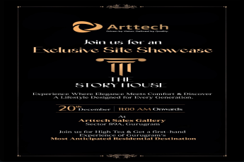 Exclusive Site Showcase at The Story House by Arttech, Sector 89A, Gurugram, 20th December, 11:00 AM