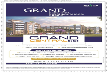 Site development in full swing at Spaze Grand Central 114, Gurgaon