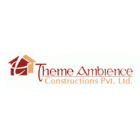   Theme Ambience Constructions Pvt Ltd