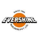   Evershine Builders Pvt Ltd