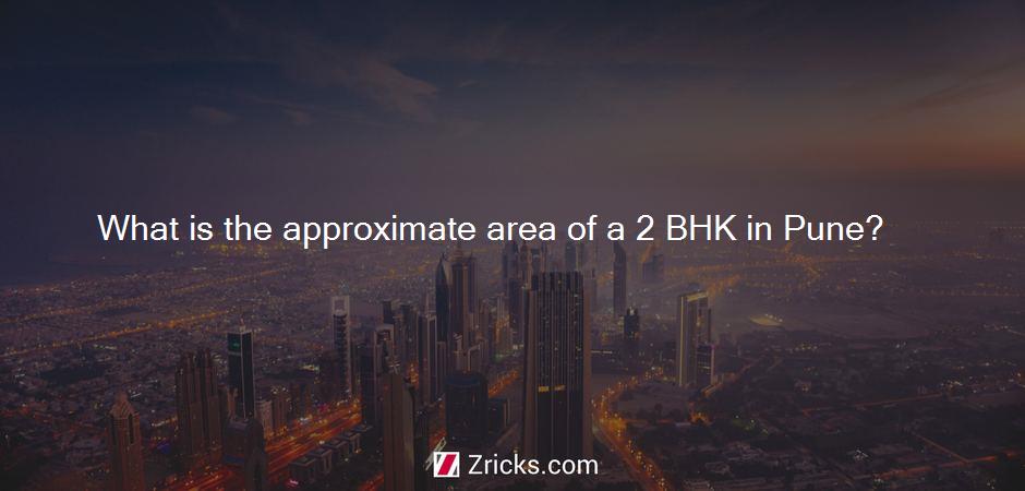 What is the approximate area of a 2 BHK in Pune?
