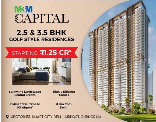 M3M Capital 2.5 & 3.5 BHK golf style residences Rs 1.25 Cr. in Sector 113, Gurgaon Update