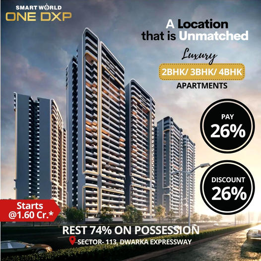 Pay 26% now rest 74% on possession at Smart World One DXP in Dwarka Expressway, Gurgaon Update
