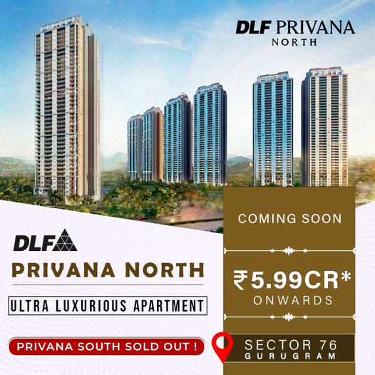DLF Privana North: The Zenith of Ultra Luxury in Sector 76, Gurugram Update