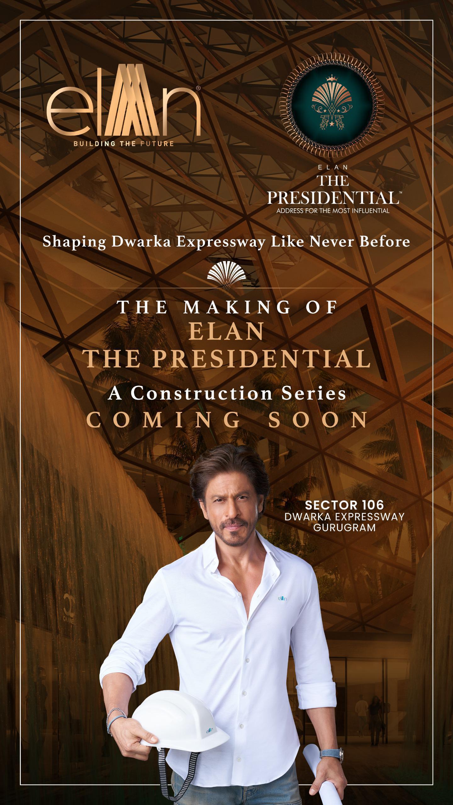 Discover 'The Making of Elan The Presidential' || Unveiling Soon: Elan The Presidential on Dwarka Expressway || Coming Soon: Elan The Presidential Construction Series Update