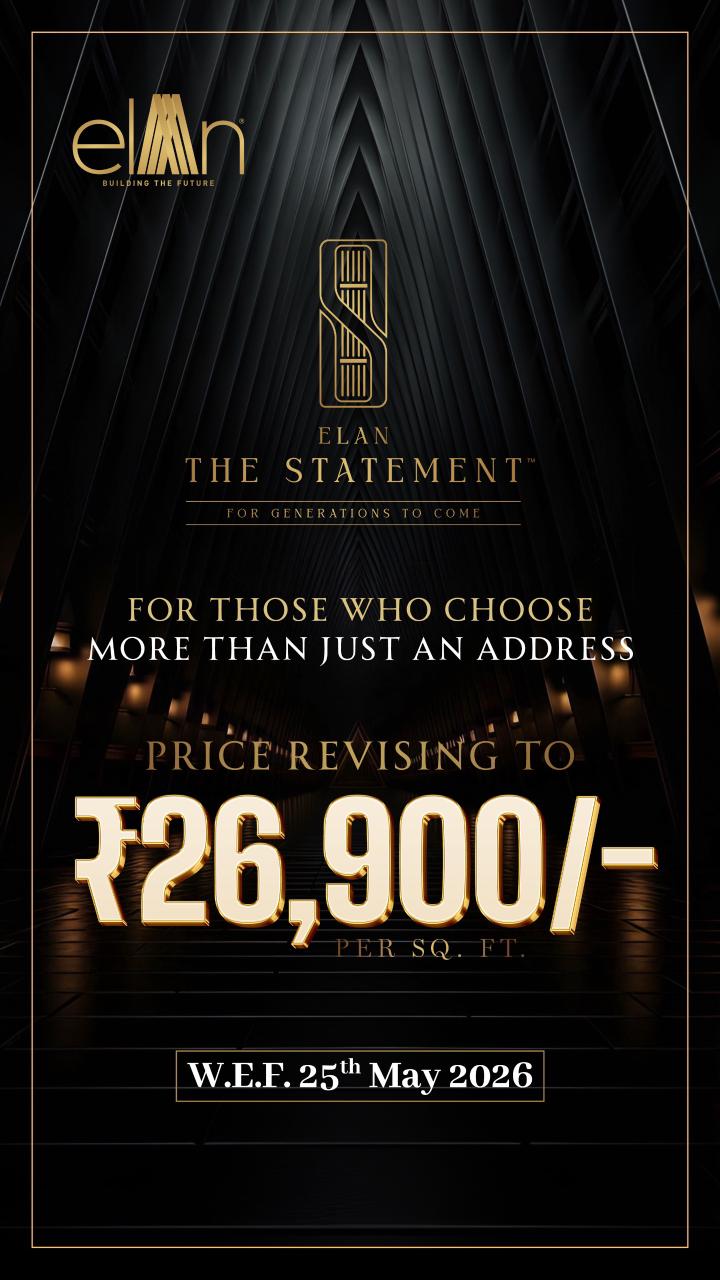 Act Now: Price Revising for Elan The Statement || Secure Your Investment Before Price Revision at Elan || Elan Announces Price Revision Effective 25th May 2026 Update
