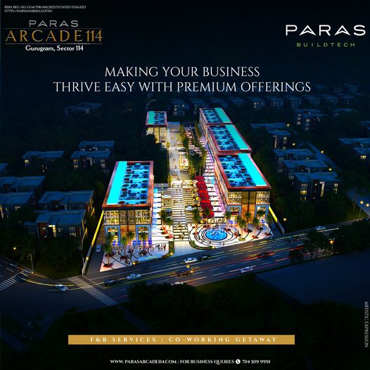 Paras Buildtech's PARAS ARCADE114: Elevating Business in Gurugram's Sector 14 Update