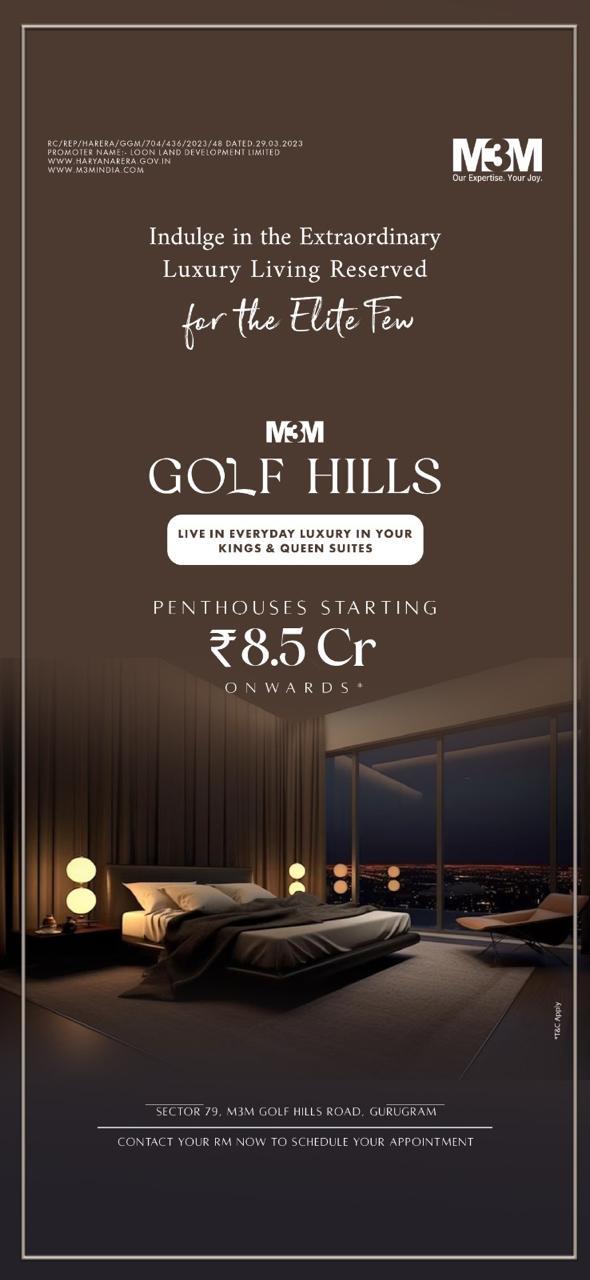 Explore Luxury at M3M Golf Hills in Gurugram - Starting at ₹8.5 Cr Update