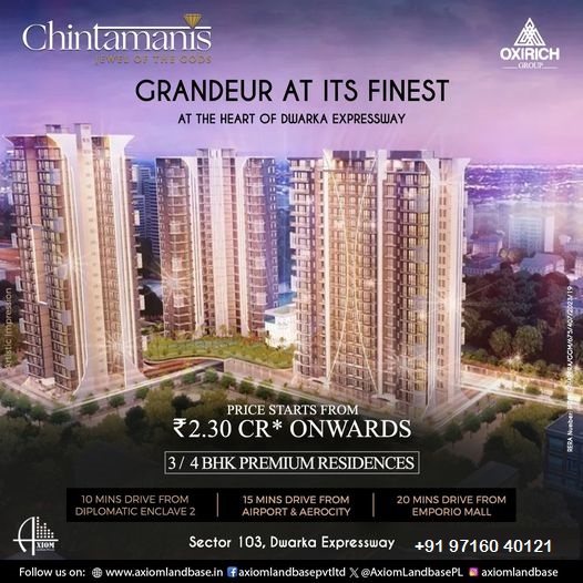 Chintamanis Jewels of the Gods: Experience the Splendor of 3/4 BHK Residences on Dwarka Expressway Update