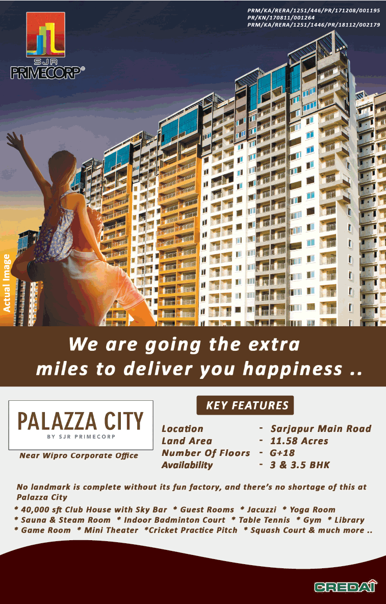 We are going the extra miles to deliver you happiness at SJR Palazza City, Bangalore Update