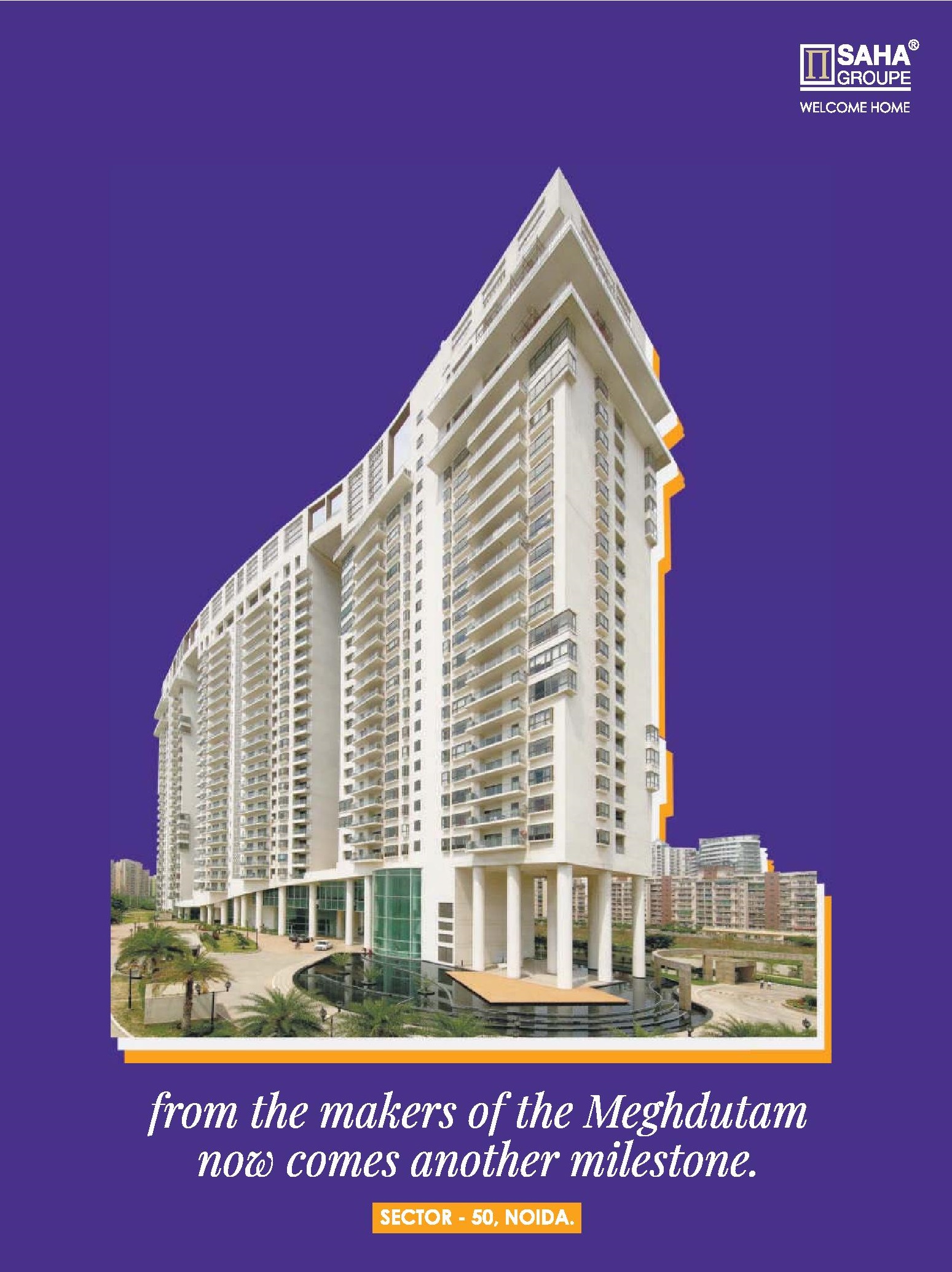 Invest in Saha Groupe at Noida Update