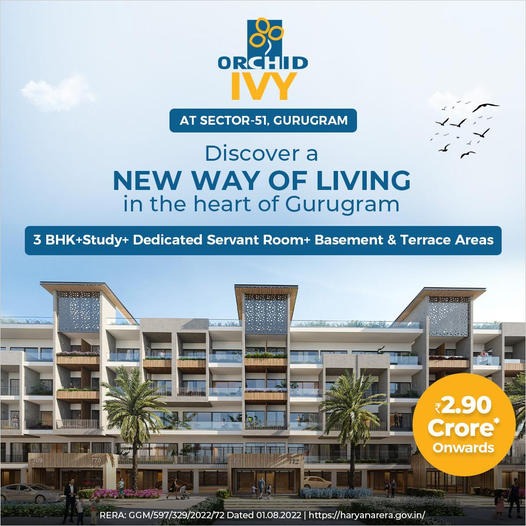 Orchid Ivy: Luxurious Living Redefined in Sector-51, Gurugram Update